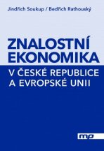 Znalostní ekonomika v České republice a Evropské unii - Jindřich Soukup, ...