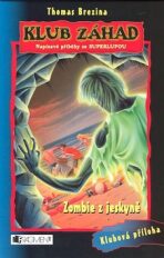 Zombie z jeskyně - Thomas C. Brezina