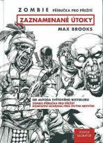 Zombie Zaznamenané útoky - Max Brooks