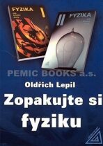 Zopakujte si fyziku - Oldřich Lepil