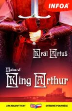 Král Artuš / Tales of King Arthur - Zrcadlová četba - Felicity Brooks