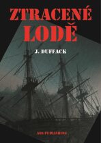 Ztracené lodě - J. J. Duffack