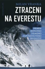Ztraceni na Everestu - Milan Vranka