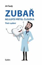 Zubař- nejlepší přítel člověka - Jiří Šedý