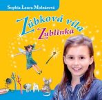 Zúbková víla Zublinka CD - Sophia Laura Molnárová