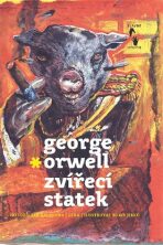 Zvířecí statek - George Orwell,Boris Jirků