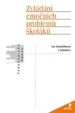 Zvládání emočních problémů školáků - Iva Stuchlíková
