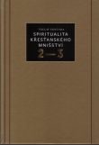 Spiritualita křesťanského mnišství 2-3 - Václav Ventura