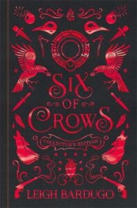 Six of Crows: Collector´s Edition - Leigh Bardugová