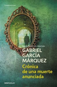 Cronica De Una Muerte Anunciada / Chronicle of a Death Foretold (Spanish Edition) - Gabriel García Márqouez
