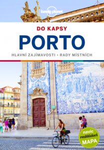 Porto do kapsy - Lonely Planet - Christiani Kerry,Kerry Walker