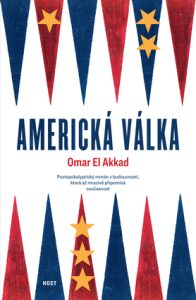 Americká válka Omar El Akkad