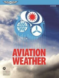 Aviation Weather : FAA Advisory Circular (AC) 00-6B - 