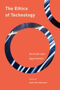 The Ethics of Technology : Methods and Approaches - Sven Ove Hansson