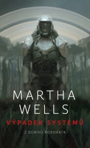 Výpadek systémů Martha Wells