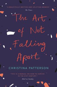 The Art of Not Falling Apart - Andrew Patterson