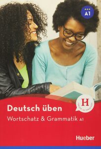 Deutsch üben - Wortshatz & Grammatik A1 - Anneli Billina, ...