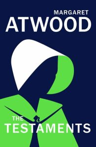The Testaments: The Sequel to The Handmaid's Tale - Margaret Atwoodová