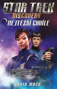 Star Trek: Discovery - Nejtěžší chvíle - David Mack