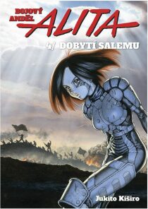 Bojový anděl Alita 4 - Dobytí Salemu - Kiširo Jukito