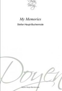 My Memories: Stefan Haupt-Buchenrode - Stefan Haupt-Buchenrode
