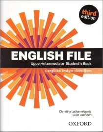 English File Third Edition Upper Intermediate Student's Book (Czech Edition) - Clive Oxenden, ...