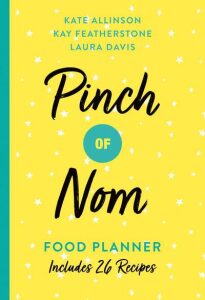 Pinch of Nom Food Planner : Includes 26 New Recipes - Kate Allinsonová, ...