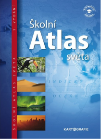 Školní atlas světa (pro 2. stupeň ZŠ a SŠ) - 