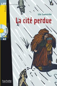 LFF A2: La cité perdue + CD Audio - Léo Lamarche