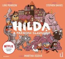 Hilda a parádní slavnost - Luke Pearson,Stephen Davies