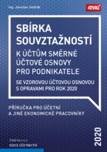 Sbírka souvztažností k účtům směrné účtové osnovy 2020 - Ing. Jaroslav Jindrák