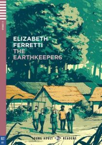 ELI - A - Young 3 - The Earthkeepers - readers - Elizabeth Ferretti