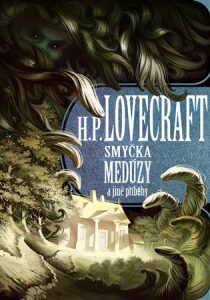 Smyčka medúzy a jiné příběhy Howard P. Lovecraft