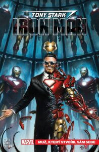 Tony Stark - Iron Man 1: Muž, který stvořil sám sebe - Dan Slott, Valerio Schiti, ...