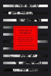 Putin´s People : How the KGB Took Back Russia and Then Took on the West - Catherine Beltonová