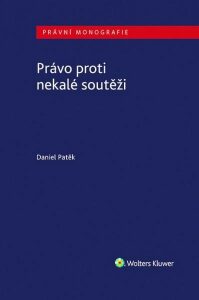 Právo proti nekalé soutěži - Daniel Patěk