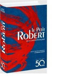 Le Petit Robert de la Langue Francaise (Blue edition 2018) - Rey Alain
