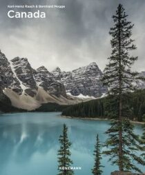 Canada (Spectacular Places) - Bernhard Mogge, ...