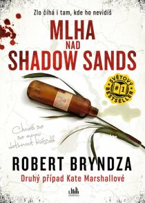 Mlha nad Shadow Sands Robert Bryndza