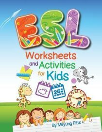 ESL Worksheets and Activities for Kids - Pitts Miryung