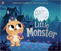 Ten Minutes to Bed: Little Monster - Rhiannon Fielding