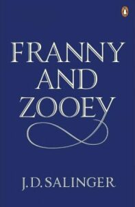 Franny and Zooey - David Jerome Salinger