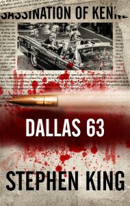 Dallas 63 Stephen King