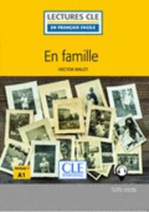 En famille - Niveau 1/A1 - Lecture CLE en français facile - Livre + Audio téléchargeable - Hector Malot