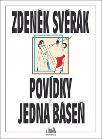 Povídky a jedna báseň Zdeněk Svěrák