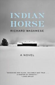 Indian Horse - Wagamese Richard