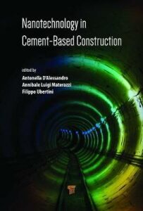 Nanotechnology in Cement-Based Construction - D'Alessandro Antonella