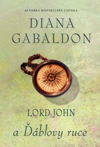 Lord John a Ďáblovy ruce Diana Gabaldon