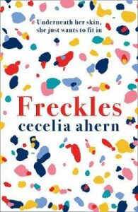 Freckles - Cecelia Ahern