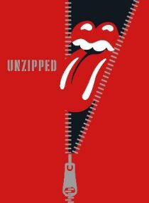 The Rolling Stones: Unzipped - Anthony DeCurtis